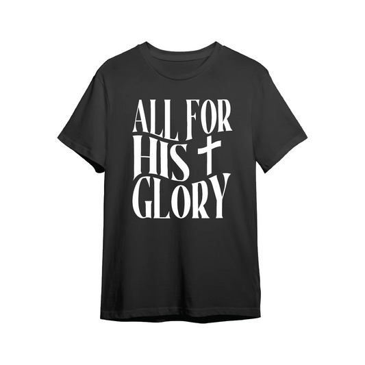 All for his glory majica