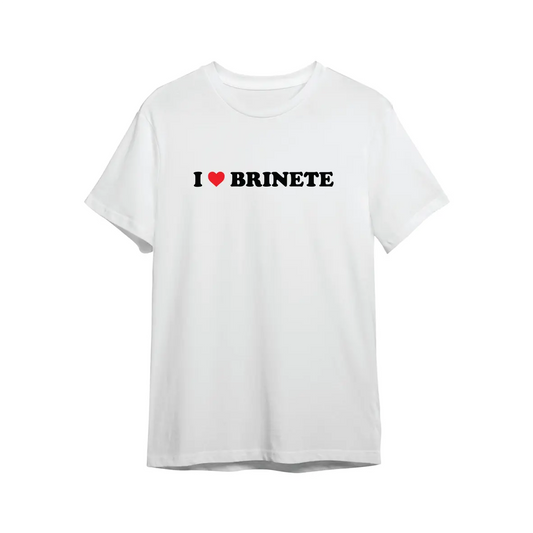 I ❤️ brinete majica