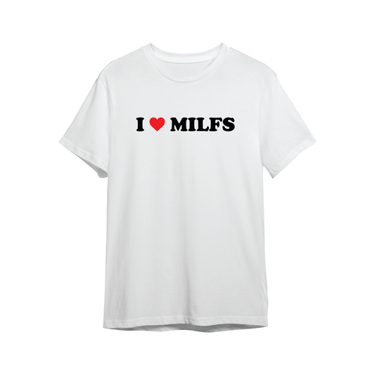 I love milfs majica