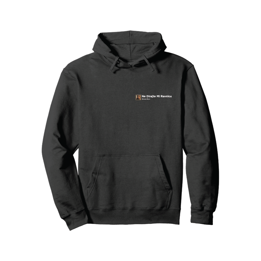 Ne Dirajte Mi Ravnicu duksa