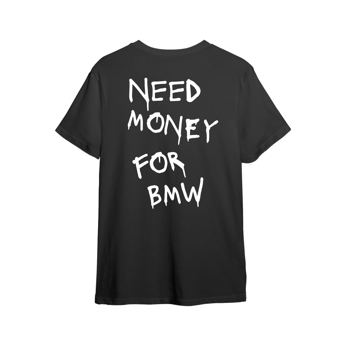 Need money for BMW majica